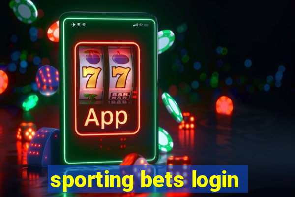 sporting bets login